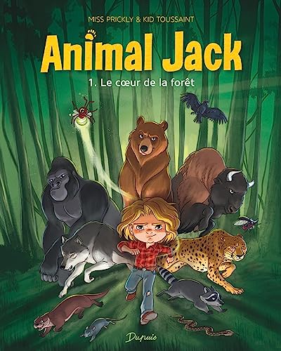 Animal Jack - T1 - Coeur de la forêt (Le)